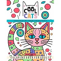 COOL CATS - VOLUME 3: Symphony of Purr-fection: 40 Mindful Coloring Book Designs for Unleashing Creativity and Stress Relief. Immerse in ... Hours of Whisker-Twitching Entertainment!