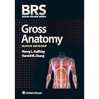 BRS Gross Anatomy (Board Review Series) BRS Gross Anatomy (Board Review Series) Paperback