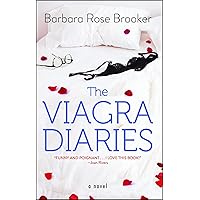 The Viagra Diaries: A Novel The Viagra Diaries: A Novel Kindle Audible Audiobook Paperback Mass Market Paperback Audio CD
