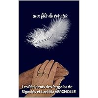 Aux fils de vos vies (French Edition) Aux fils de vos vies (French Edition) Kindle Hardcover Paperback
