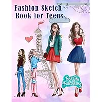 Fashion Sketch Book for Teens: Fashion figure template sketchbook with 170 + female croquis for fashion sketch design | Additional blank pages for bespoke sketches