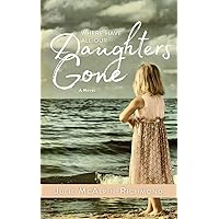 Where Have All Our Daughters Gone Where Have All Our Daughters Gone Paperback
