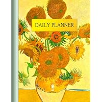 Daily Planner: Sunflowers by Vincent Van Gogh Large Daily Planner, Designed for Productivity and Organization. Perfect for Work, Home or School. Large, 8.5x11, 200 Total Daily Personal Planner Pages.