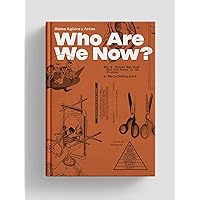 Who Are We Now? Who Are We Now? Hardcover Audible Audiobook Kindle