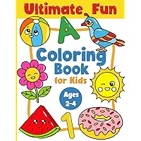 Ultimate Fun Coloring Book for Kids Ages 2-4 Years Old: Animals, Alphabets, Numbers, Shapes, and More for Girls, Boys, and Toddlers | Engaging Color & ... for Children's Preschool & Kindergarten Ultimate Fun Coloring Book for Kids Ages 2-4 Years Old: Animals, Alphabets, Numbers, Shapes, and More for Girls, Boys, and Toddlers | Engaging Color & ... for Children's Preschool & Kindergarten Paperback