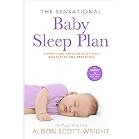 The Sensational Baby Sleep Plan The Sensational Baby Sleep Plan Paperback Audible Audiobook Kindle