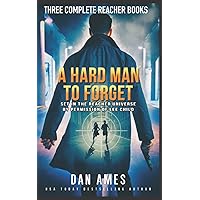 A HARD MAN TO FORGET: The Jack Reacher Cases Complete Books #1, #2 & #3 (The Jack Reacher Cases Boxset)