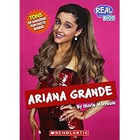 Ariana Grande (Real Bios) Ariana Grande (Real Bios) Paperback Library Binding