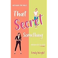 That Secret Something That Secret Something Kindle Paperback