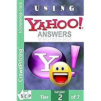 Using Yahoo Answers: step-by-step how to “mine gold” out of Yahoo Answers