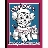 Desiree’s Precious Pups: Family Christmas Desiree’s Precious Pups: Family Christmas Paperback