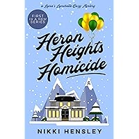 Heron Heights Homicide (Luna's Lunchette Cozy Mystery Book 1) Heron Heights Homicide (Luna's Lunchette Cozy Mystery Book 1) Kindle Paperback