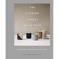 The Scented Candle Workshop The Scented Candle Workshop Hardcover Kindle