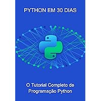 Python Em 30 Dias (Portuguese Edition)