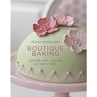 Boutique Baking: Delectable Cakes, Cupcakes and Teatime Treats Boutique Baking: Delectable Cakes, Cupcakes and Teatime Treats Hardcover