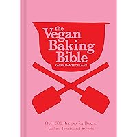 The Vegan Baking Bible: The ultimate vegan cookbook for 2023; filled with delicious and easy recipes to bake plant based cakes, biscuits and desserts The Vegan Baking Bible: The ultimate vegan cookbook for 2023; filled with delicious and easy recipes to bake plant based cakes, biscuits and desserts Hardcover Kindle