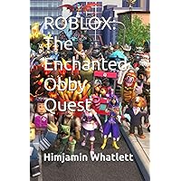 ROBLOX: The Enchanted Obby Quest ROBLOX: The Enchanted Obby Quest Paperback Kindle