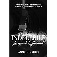 Indelebile (La saga di Glenswood Vol. 1) (Italian Edition) Indelebile (La saga di Glenswood Vol. 1) (Italian Edition) Kindle Paperback