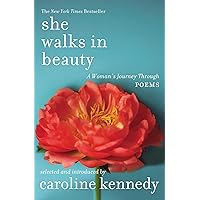 She Walks in Beauty: A Woman's Journey Through Poems She Walks in Beauty: A Woman's Journey Through Poems Paperback Audible Audiobook Kindle Hardcover Audio CD