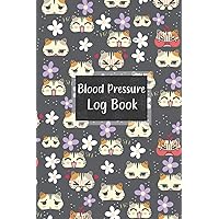 Blood Pressure Log Book: Blood Pressure & Blood Sugar Logbook, Home simple BP & sugar rate tracker diary record book,Monitoring Log Sheets sugar high & low blood pressure and heart rate