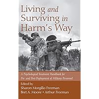 Living and Surviving in Harm's Way Living and Surviving in Harm's Way Hardcover Kindle Paperback