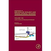 Animal Models of Molecular Pathology (ISSN Book 105) Animal Models of Molecular Pathology (ISSN Book 105) Kindle Hardcover
