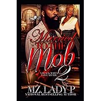 Married To The Mob 2: A Black Mafia Affair Married To The Mob 2: A Black Mafia Affair Paperback Kindle Audible Audiobook