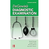 DeGowin's Diagnostic Examination, 11th Edition DeGowin's Diagnostic Examination, 11th Edition Paperback Kindle
