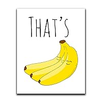 Moonlight Makers Funny Wall Decor With Sayings, That's Bananas, Funny Wall Art, Room Decor for Bedroom, Bathroom, Kitchen, Office, Living Room, Apartment, and Dorm Room (8