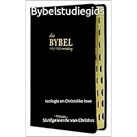 Bybelstudiegids: teologie en Christelike lewe (Afrikaans Edition) Bybelstudiegids: teologie en Christelike lewe (Afrikaans Edition) Kindle Hardcover Paperback