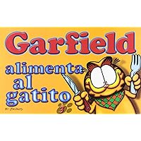 Garfield, Alimeta Al Gatito (Spanish Edition)