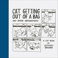 Cat Getting Out of a Bag and Other Observations Cat Getting Out of a Bag and Other Observations Kindle Hardcover