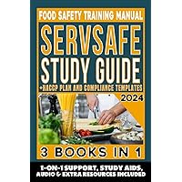 SERVSAFE & CPFM EXAM PREP + FOOD SAFETY TRAINING MANUAL + HACCP PLAN & TEMPLATES (3 IN 1): The Most Powerful Food Manager Study Guide with TESTS, CASE STUDIES | AUDIO | 1-ON-1 SUPPORT & STUDY AIDS SERVSAFE & CPFM EXAM PREP + FOOD SAFETY TRAINING MANUAL + HACCP PLAN & TEMPLATES (3 IN 1): The Most Powerful Food Manager Study Guide with TESTS, CASE STUDIES | AUDIO | 1-ON-1 SUPPORT & STUDY AIDS Paperback Kindle
