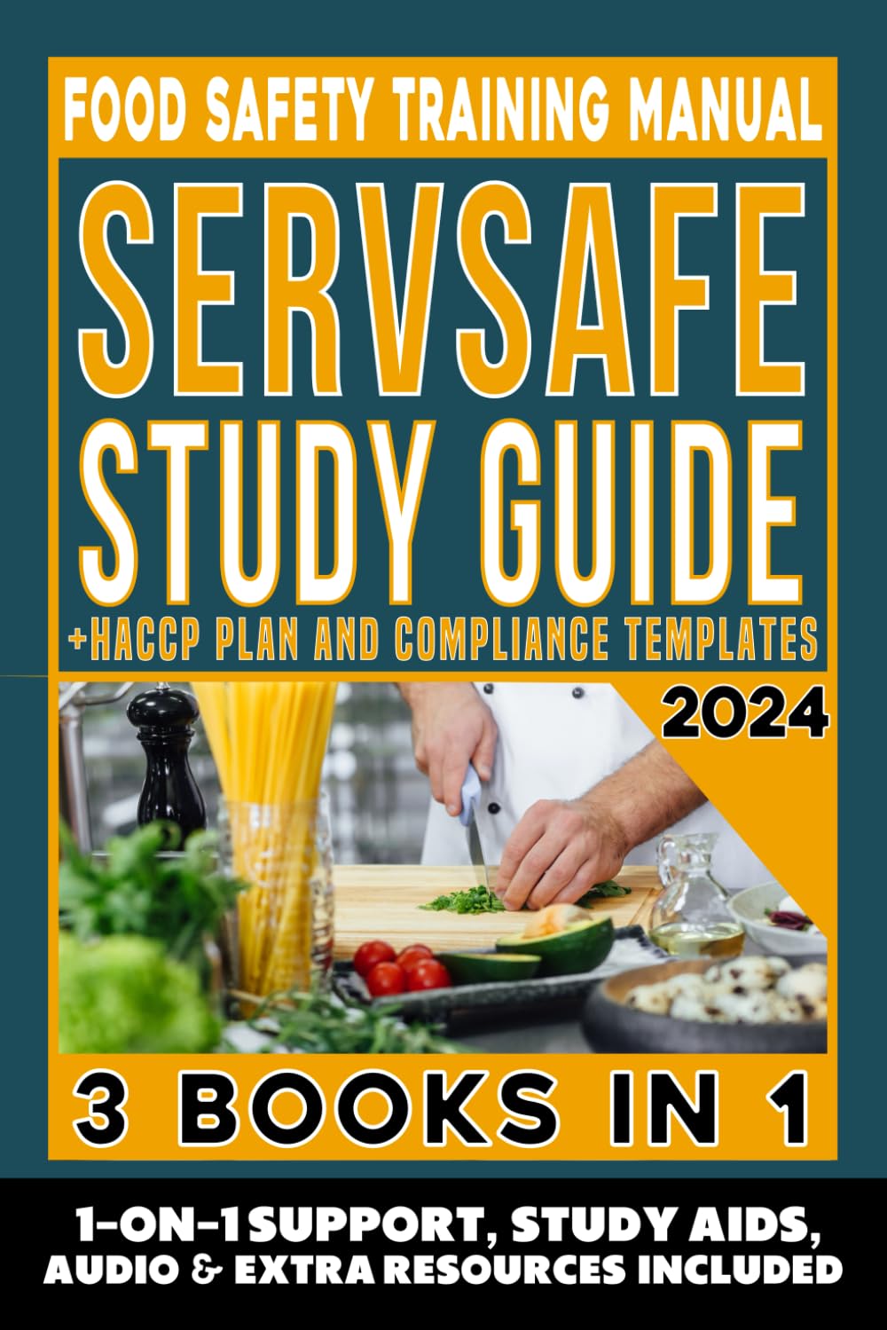 SERVSAFE & CPFM EXAM PREP + FOOD SAFETY TRAINING MANUAL + HACCP PLAN & TEMPLATES (3 IN 1): The Most Powerful Food Manager Study Guide with TESTS, CASE STUDIES | AUDIO | 1-ON-1 SUPPORT & STUDY AIDS