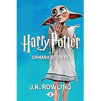 Harry Potter y la cámara secreta (Spanish Edition) Harry Potter y la cámara secreta (Spanish Edition) Audible Audiobook Paperback Kindle Hardcover Mass Market Paperback
