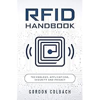 RFID Handbook: Technology, Applications, Security and Privacy RFID Handbook: Technology, Applications, Security and Privacy Paperback Kindle Hardcover