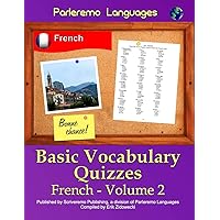 Parleremo Languages Basic Vocabulary Quizzes French - Volume 2 (French Edition)
