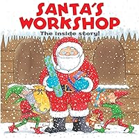 Santa's Workshop: The Inside Story! Santa's Workshop: The Inside Story! Board book