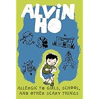 Alvin Ho: Allergic to Girls, School, and Other Scary Things Alvin Ho: Allergic to Girls, School, and Other Scary Things Paperback Audible Audiobook Kindle Hardcover Audio CD