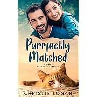 Purrfectly Matched: A Sweet Romantic Comedy (Fur-Footed Friends, A Sweet Romance Series)