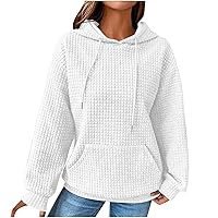 Women Waffle Casual Hoodie Long Sleeves Fashion Drawstring Pullover Sweatshirts Loose Fit Tunic Winter Tops Comy Shirt
