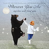 Wherever You Are: My Love Will Find You Wherever You Are: My Love Will Find You Board book Kindle Hardcover
