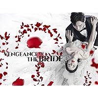 Vengeance of the Bride