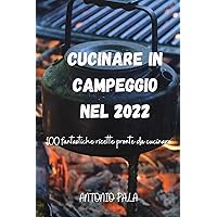 Cucinare in Campeggio Nel 2022 (Italian Edition)