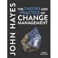 The Theory and Practice of Change Management The Theory and Practice of Change Management Paperback Kindle Hardcover