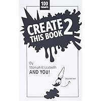 Create This Book 2 Create This Book 2 Paperback Spiral-bound