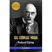 Rudyard Kipling: Complete Works (Illustrated): The Jungle Book, The Light that Failed, The Naulahka, Captains Courageous ,Kim... (Bauer Classics) (All Time Best Writers Book 28) Rudyard Kipling: Complete Works (Illustrated): The Jungle Book, The Light that Failed, The Naulahka, Captains Courageous ,Kim... (Bauer Classics) (All Time Best Writers Book 28) Kindle