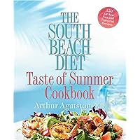The South Beach Diet Taste of Summer Cookbook The South Beach Diet Taste of Summer Cookbook Hardcover Kindle