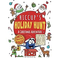 Hiccups Holiday Hunt A Christmas Adventure: A Very Merry Look & Find Book For Ages 3-5