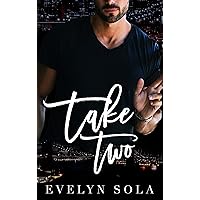 Take Two: Book 4 of the Take series Take Two: Book 4 of the Take series Kindle Paperback